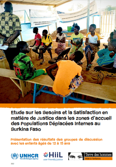 Etude sur les Besoins et la Satisfaction en matière de Justice dans les zones d’accueil des Populations Déplacées Internes au Burkina Faso